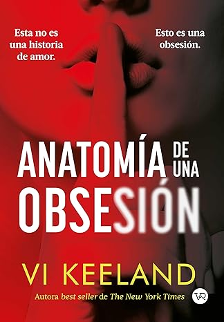 Anatomía de una obsesión