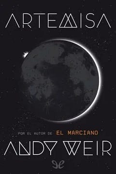 Artemisa – Andy Weir