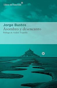 asombro y desencanto