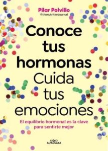 conoce tus hormonas cuida tus emociones