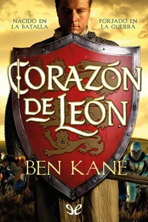 Corazón de León (La Guerra de los Imperios 3)