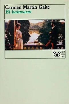 El balneario – Carmen Martín Gaite