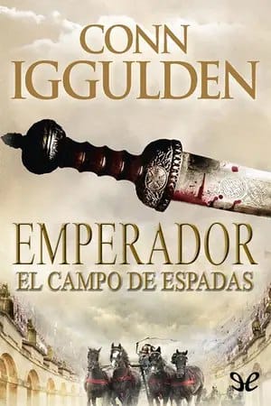 El campo de espadas (Emperador #3)