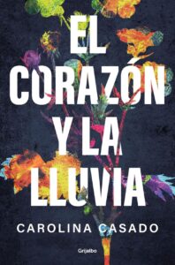 el corazon y la lluvia
