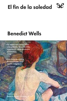 El fin de la soledad – Benedict Wells