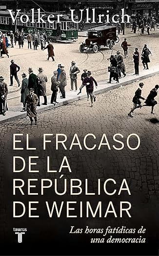 El fracaso de la república de Weimar