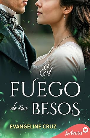 El fuego de tus besos
