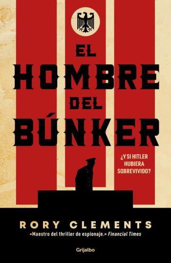 El hombre del búnker: ¿Y si Hitler hubiera sobrevivido?