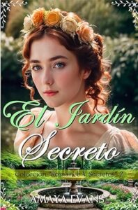 el jardin secreto coleccion romance y secretos 2