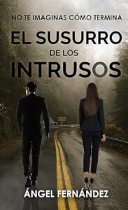 el susurro de los intrusos