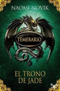 el trono de jade temerario 2