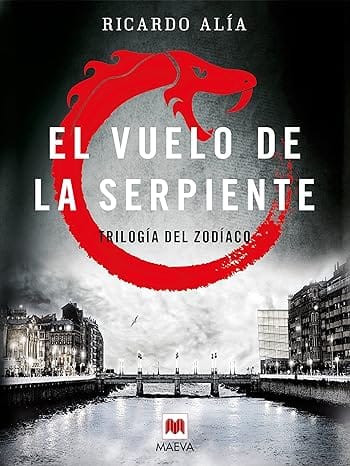 El vuelo de la serpiente (Trilogía del Zodiaco 2)