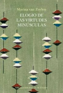elogio de las virtudes minusculas