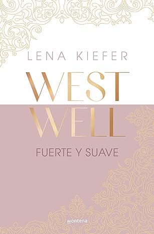 Fuerte y suave (Westwell 1)