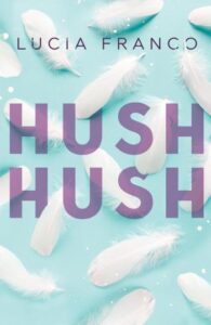 hush hush