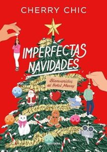 imperfectas navidades bienvenidos al hotel merry