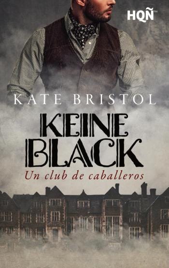 Keine Black. Un club de caballeros