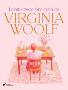 la biblioteca feminista de virginia woolf