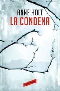 la condena hanne wilhelmsen 10