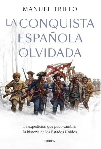 La conquista española olvidada