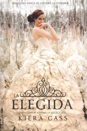 La Elegida (La Selección 3)