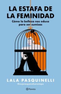 la estafa de la feminidad