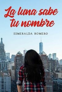 la luna sabe tu nombre serie firmamento 2