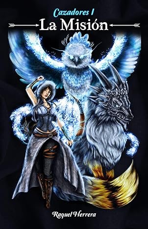 La Misión (Cazadores 1)
