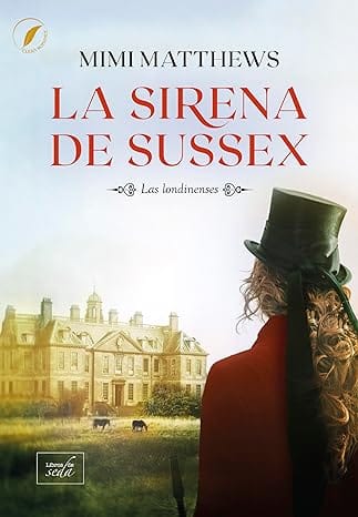 La sirena de Sussex (Las londinenses 1)
