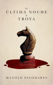 la ultima noche de troya