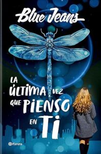 la ultima vez que pienso en ti