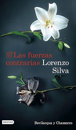 Las fuerzas contrarias (Bevilacqua y Chamorro 14)