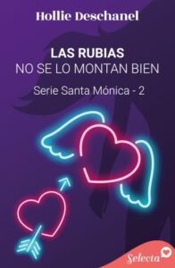 las rubias no se lo montan bien santa monica 2