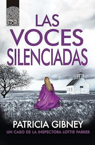 Las voces silenciadas (Lottie Parker 9)