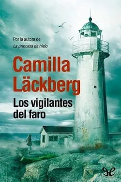 Los vigilantes del faro (Fjällbacka #7)