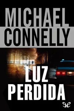 Luz perdida (Harry Bosch #9) – Michael Connelly