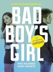 mas razones para odiarte bad boys girl 2