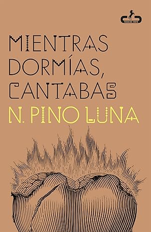 Mientras dormías, cantabas