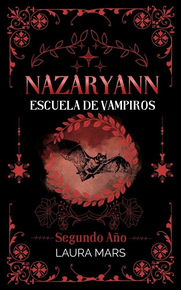 Nazaryann Escuela de Vampiros Segundo año (Nazaryann 2)