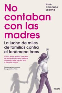 no contaban con las madres