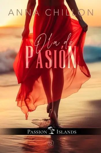 Ola de Pasión (Passion Islands 2)