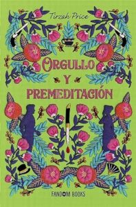 orgullo y premeditacion