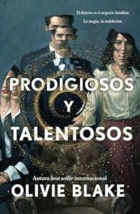 prodigiosos y talentosos