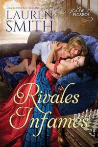 rivales infames la liga de los picaros 4