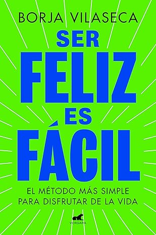 Ser feliz es fácil