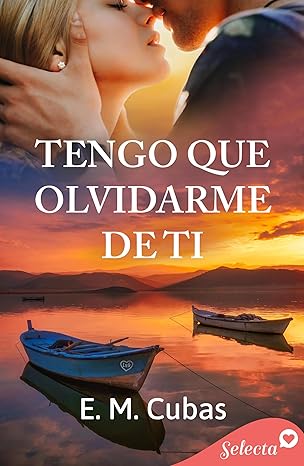 Tengo que olvidarme de ti