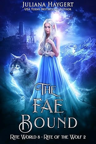 The Fae Bound: Ritual del Lobo (Rite World 8)