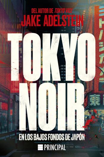 Tokyo Noir: En los bajos fondos de Japón