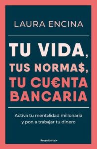 tu vida tus normas tu cuenta bancaria