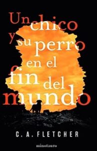 un chico y su perro en el fin del mundo c a fletcher descargar epub